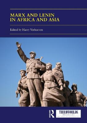 Marx and Lenin in Africa and Asia - 