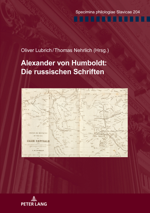 Alexander von Humboldt: Die russischen Schriften - 