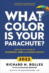 What Color Is Your Parachute? 2022 - Bolles, Richard N.; EdD, Katharine Brooks,