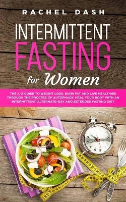 Intermittent Fasting for Women - Rachel Dash