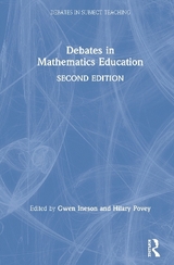 Debates in Mathematics Education - Ineson, Gwen; Povey, Hilary