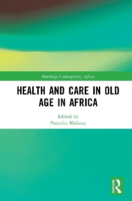 Health and Care in Old Age in Africa - 