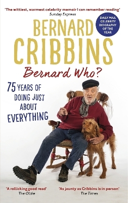 Bernard Who? - Bernard Cribbins, James Hogg