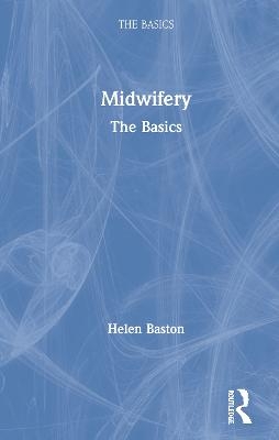 Midwifery - Helen Baston