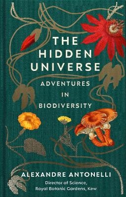 The Hidden Universe - Alexandre Antonelli