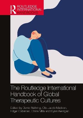 The Routledge International Handbook of Global Therapeutic Cultures - 