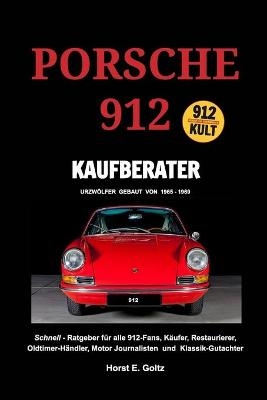 Porsche 912 Kaufberater - Horst E Goltz