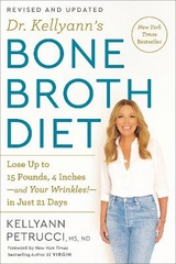 Dr. Kellyann's Bone Broth Diet - Petrucci, Kellyann