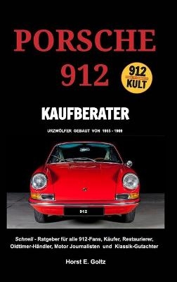 Porsche 912 Kaufberater - Horst E Goltz