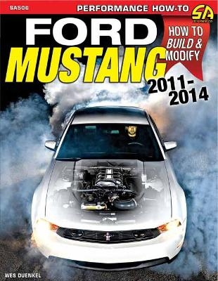 Ford Mustang 2011-2014 - Wes Duenkel