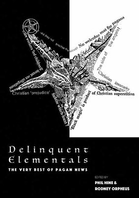 Delinquent Elementals - Phil Hine, Rodney Orpheus