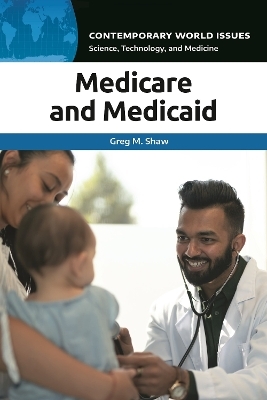 Medicare and Medicaid - Greg M. Shaw