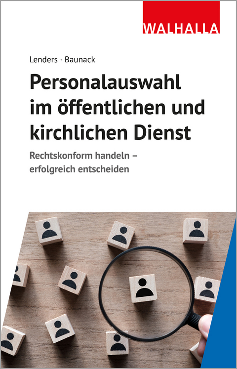 Das Recht der Personalauswahl im öffentlichen und kirchlichen Dienst - Dirk Lenders, Sebastian Baunack