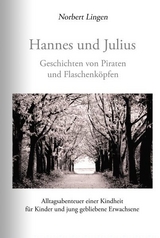 Hannes und Julius - Norbert Lingen