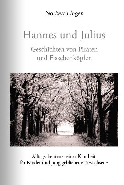 Hannes und Julius - Norbert Lingen