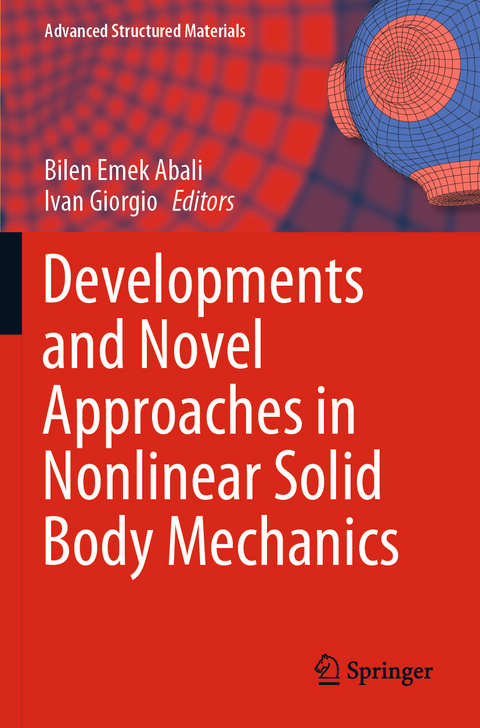 Developments and Novel Approaches in Nonlinear Solid Body Mechanics - 