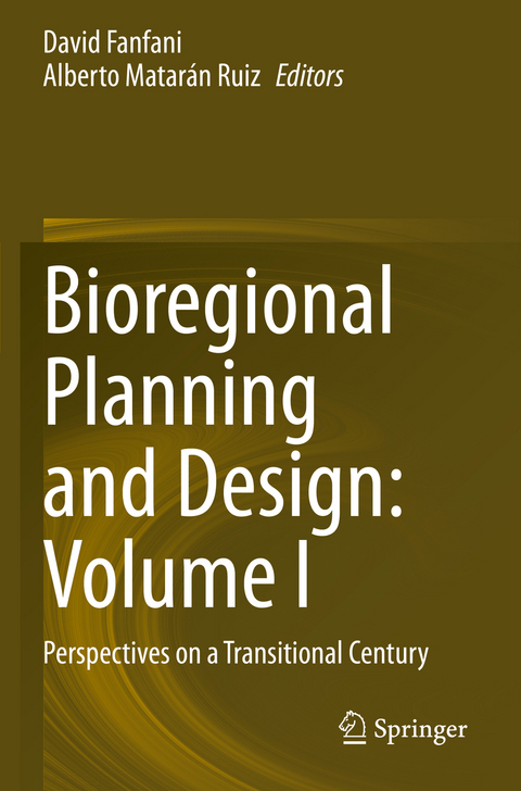 Bioregional Planning and Design: Volume I - 