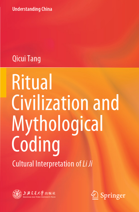 Ritual Civilization and Mythological Coding - Qicui Tang