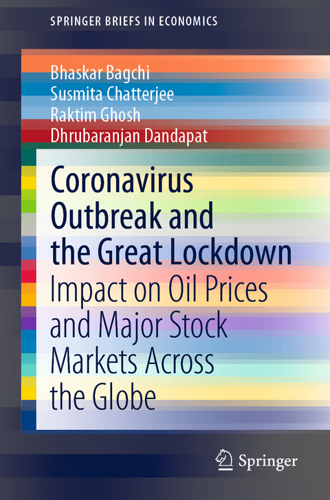 Coronavirus Outbreak and the Great Lockdown - Bhaskar Bagchi, Susmita Chatterjee, Raktim Ghosh, Dhrubaranjan Dandapat