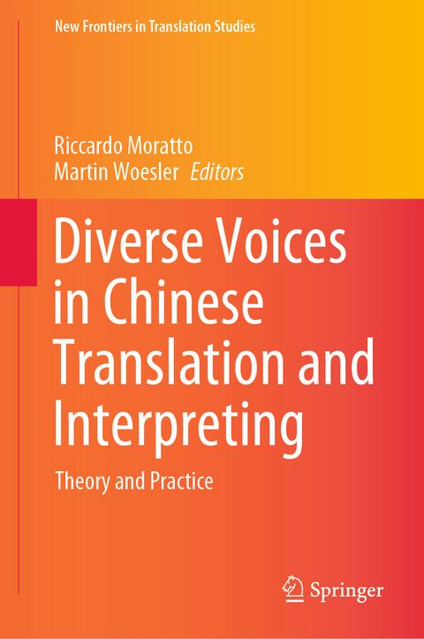 Diverse Voices in Chinese Translation and Interpreting - 