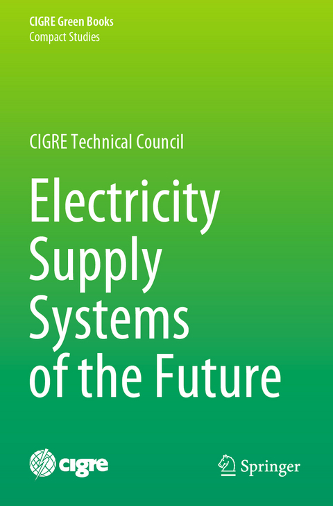 Electricity Supply Systems of the Future - 