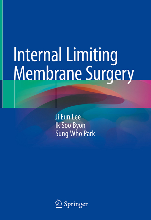 Internal Limiting Membrane Surgery - Ji Eun Lee, Ik Soo Byon, Sung Who Park