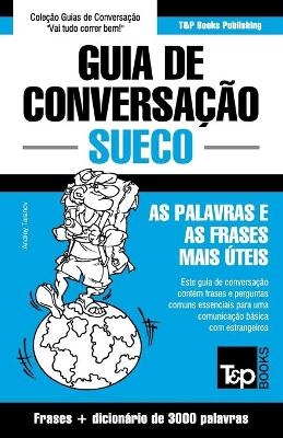 Guia de Conversação Português-Sueco e vocabulário temático 3000 palavras - Andrey Taranov