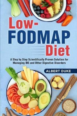 Low-FODMAP Diet - Albert Duke
