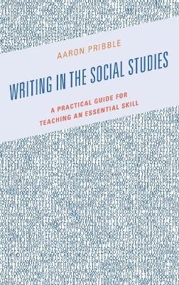 Writing in the Social Studies - Aaron Pribble