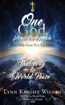 One God for All These People - Lynn Knight Wilson