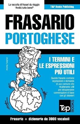 Frasario Italiano-Portoghese e vocabolario tematico da 3000 vocaboli - Andrey Taranov