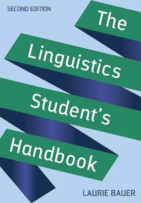 The Linguistics Student's Handbook - Laurie Bauer