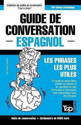 Guide de conversation Français-Espagnol et vocabulaire thématique de 3000 mots - Andrey Taranov