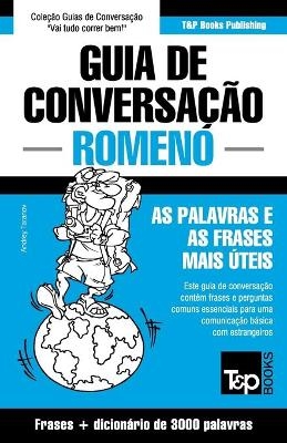 Guia de Conversação Português-Romeno e vocabulário temático 3000 palavras - Andrey Taranov