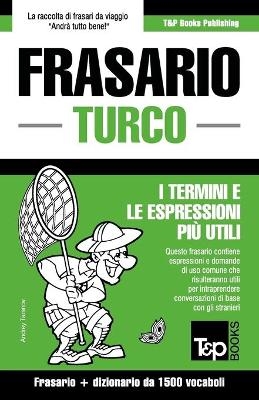 Frasario Italiano-Turco e dizionario ridotto da 1500 vocaboli - Andrey Taranov