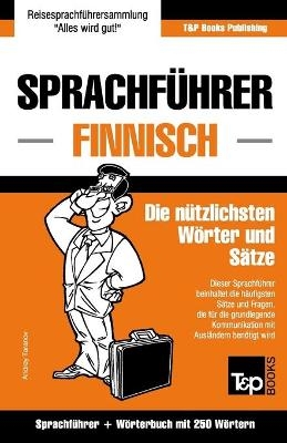 Sprachführer Deutsch-Finnisch und Mini-Wörterbuch mit 250 Wörtern - Andrey Taranov