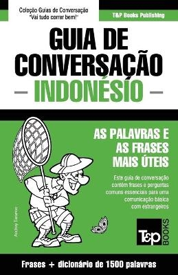 Guia de Conversação Português-Indonésio e dicionário conciso 1500 palavras - Andrey Taranov