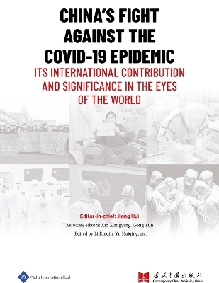 China's Fight Against the COVID-19 Epidemic - 
