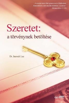 Szeretet - Lee Jaerock