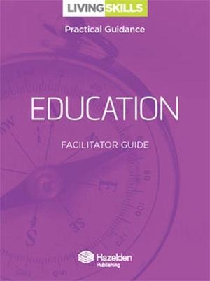 Living Skills Facilitator Guide -  Hazelden Publishing