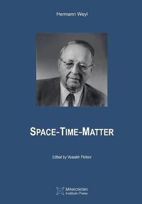 Space-Time-Matter - Hermann Weyl