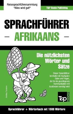 Sprachführer Deutsch-Afrikaans und Kompaktwörterbuch mit 1500 Wörtern - Andrey Taranov