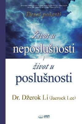 Zivot u neposlusnosti i Zivot u poslusnosti - Lee Jaerock