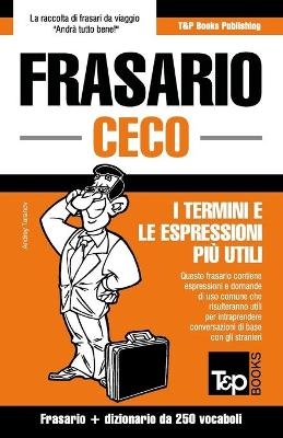 Frasario Italiano-Ceco e mini dizionario da 250 vocaboli - Andrey Taranov