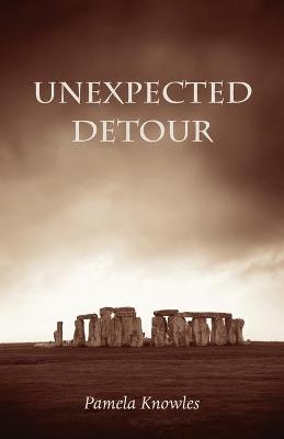 Unexpected Detour - Pamela Knowles