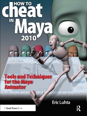 How to Cheat in Maya 2010 - Eric Luhta