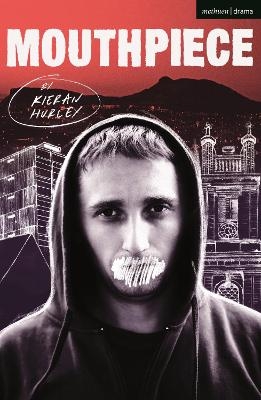 Mouthpiece - Kieran Hurley