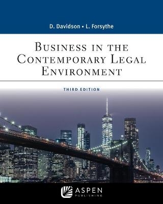 Business in the Contemporary Legal Environment - Daniel V Davidson, Lynn M Forsythe