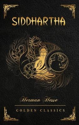 Siddhartha - Herman Hesse, Golden Classics