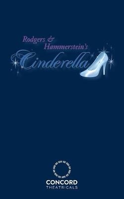 Rodgers & Hammerstein's Cinderella - Richard Rodgers, Oscar Hammerstein